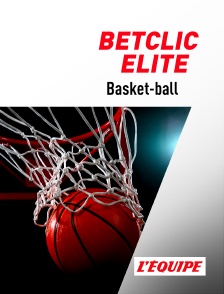 Basket-ball : Betclic Elite