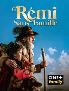 CINE+ Family - Rémi sans famille