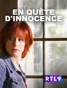 RTL 9 - En quête d'innocence