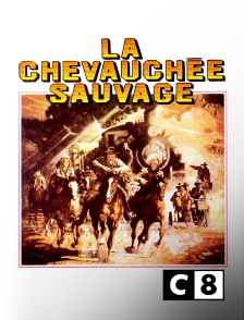 C8 - La chevauchée sauvage