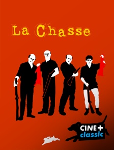 CINE+ Classic - La chasse