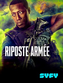 SYFY - Riposte armée