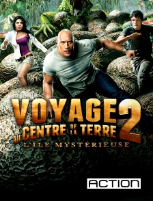 Action - Voyage au centre de la terre 2 : l'île mystérieuse