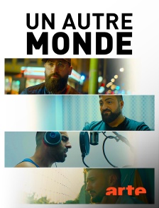 Arte - Un autre monde