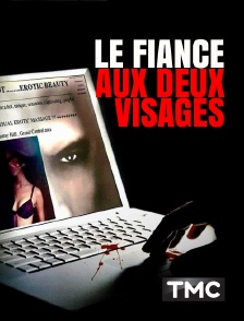 TMC - Le fiancé aux deux visages