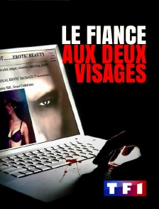 TF1 - Le fiancé aux deux visages