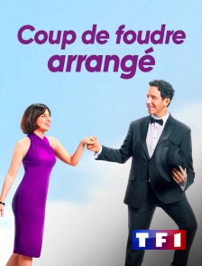 TF1 - Coup de foudre arrangé