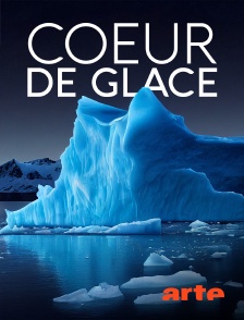 Arte - Coeur de glace : enquête climatique au Groenland