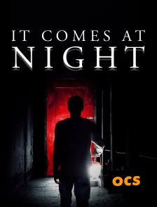 OCS - It Comes at Night