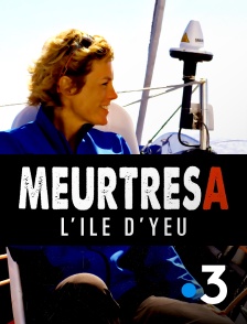 France 3 - Meurtres à l'île d'Yeu