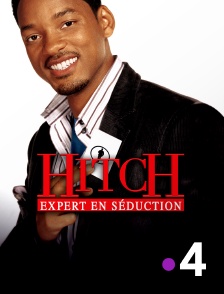 France 4 - Hitch, expert en séduction