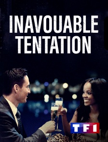 TF1 - Inavouable tentation