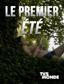 TV5MONDE - Le premier été