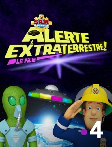 France 4 - Sam le pompier : alerte extraterrestre !