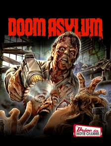 Drive-in Movie Channel - Doom Asylum