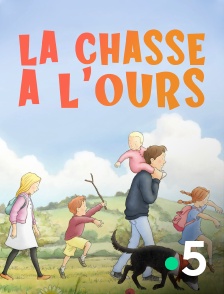 France 5 - La Chasse à l'ours