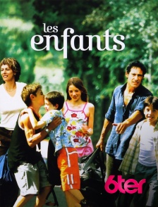 6ter - Les enfants