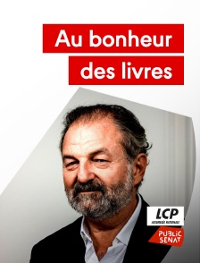 LCP Public Sénat - Au bonheur des livres