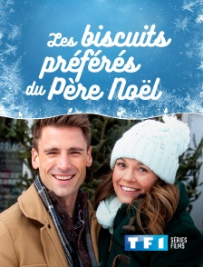 TF1 Séries Films - Les biscuits préférés du Père Noël