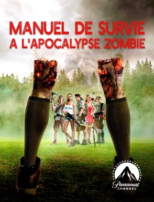 Paramount Channel - Manuel de survie à l'apocalypse zombie