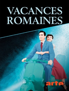 Arte - Vacances romaines