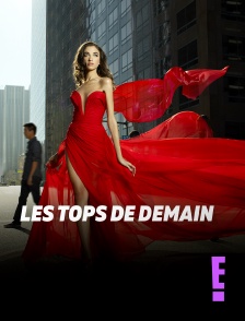 E! - Les tops de demain