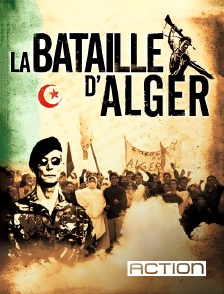 Action - La bataille d'Alger