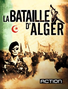 Action - La bataille d'Alger