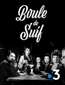 France 3 - Boule de Suif