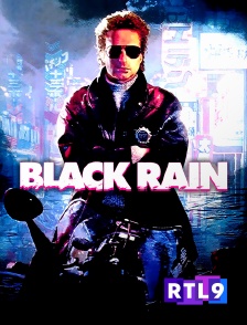 RTL 9 - Black Rain