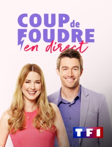 TF1 - Coup de foudre en direct