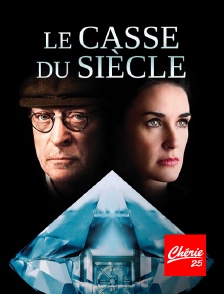 Chérie 25 - Le casse du siècle