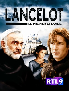 RTL 9 - Lancelot, le premier chevalier