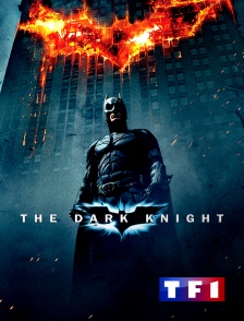 TF1 - The Dark Knight, le chevalier noir