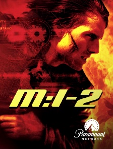 Paramount Network - Mission : Impossible 2