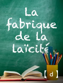 France TV Docs - La fabrique de la laïcité