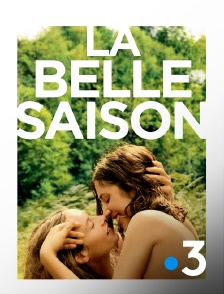 France 3 - La belle saison