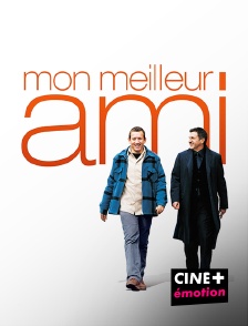 CINE+ Emotion - Mon meilleur ami