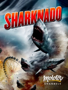 Molotov channels - Sharknado