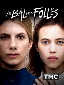 TMC - Le bal des folles