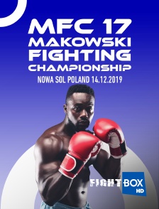 FightBox - MFC 17 Makowski Fighting Championship, Nowa Sól, Poland, 14.12.2019