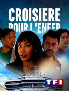 TF1 - Croisière pour l'enfer