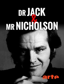 Arte - Jack Nicholson, le loup de Hollywood