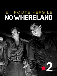 France 2 - En route vers le Nowhereland