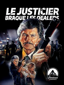 Paramount Channel - Le justicier braque les dealers