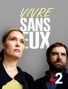 France 2 - Vivre sans eux