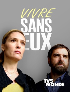 TV5MONDE - Vivre sans eux