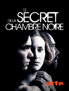 Arte - Le secret de la chambre noire