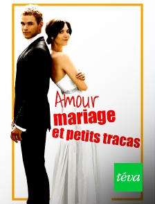 Téva - Amour, mariage et petits tracas