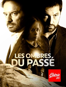 Chérie 25 - Les ombres du passé